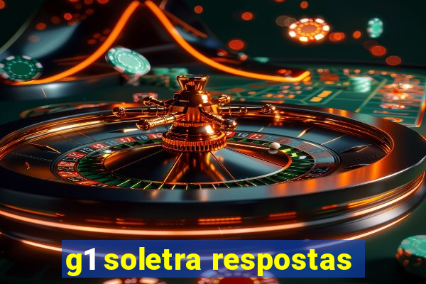 g1 soletra respostas